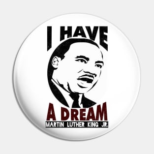 Black History, MLKJ, I Have A Dream, Black History Month Pin