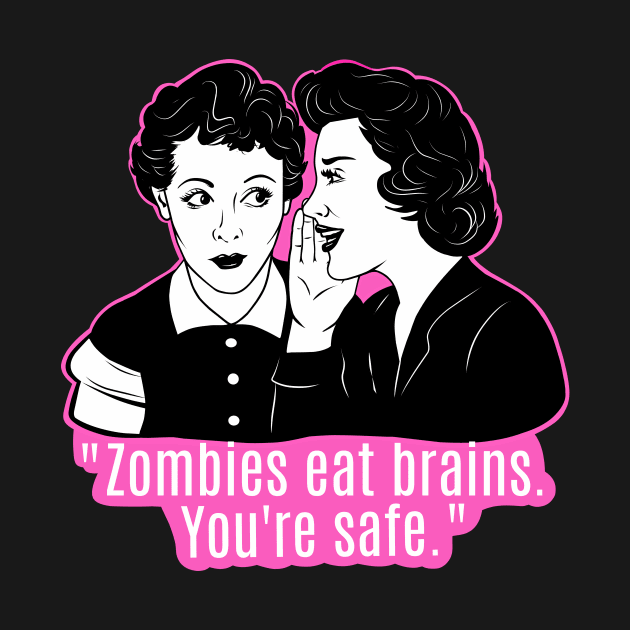 Sarcastic quotes, funny girl, brainless zombie by TimAddisonArt