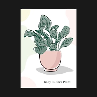 Baby Rubber Plant T-Shirt