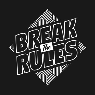 Break The Rule - BlackWhite T-Shirt