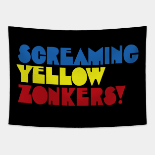 Screaming Yellow Zonkers Tapestry