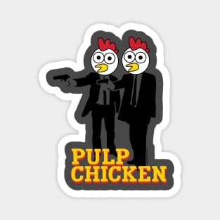 PULP CHICKEN Magnet