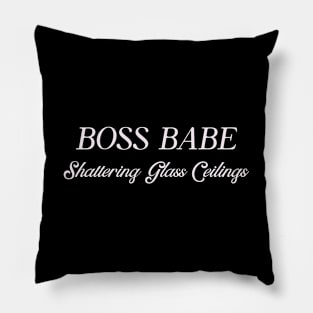 Boss Babe Shattering Glass Ceilings Woman Boss Humor Funny Pillow