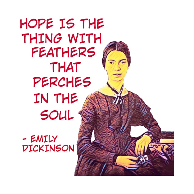 Emily Dickinson - by Courage Today Designs