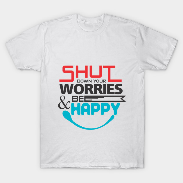 Inspirational Quotes Inspiration TShirt TeePublic Inspiration T Shirt Quotes Inspirational Quotes Inspiration TShirt TeePublic Inspiration T Shirt Quotes