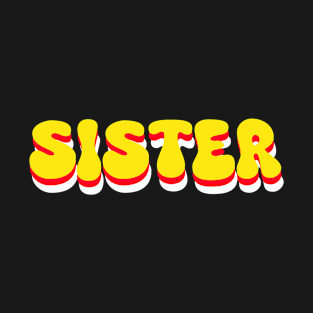 Cool amazing retro sister T-Shirt