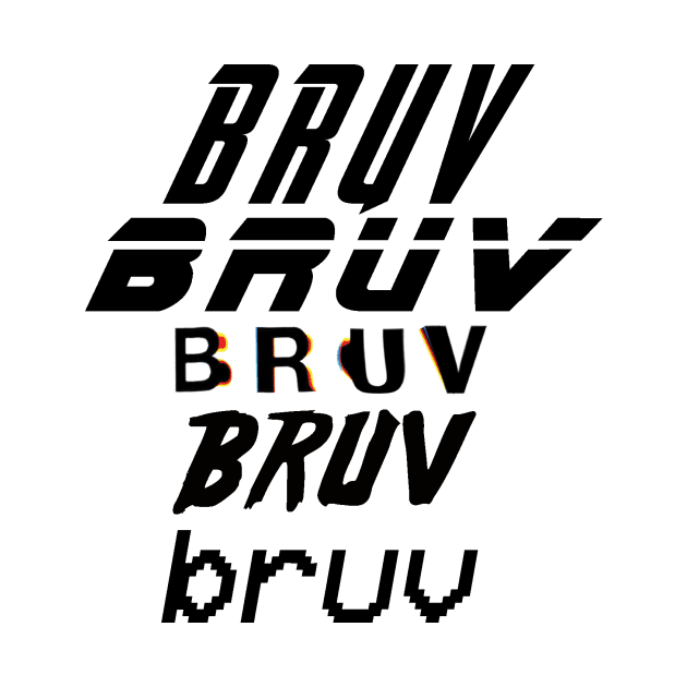 BRUV by Bguffalo