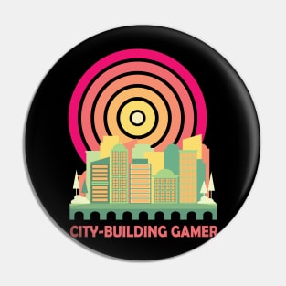 City-Building Gamer Pin