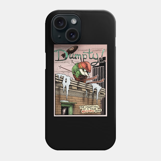 Dumpty! Phone Case by Froobius