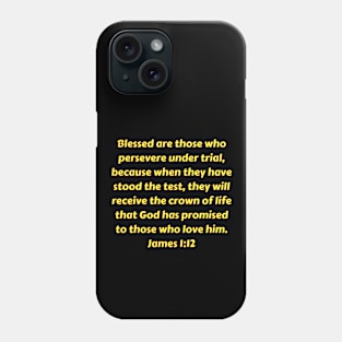 Bible Verse James 1:12 Phone Case