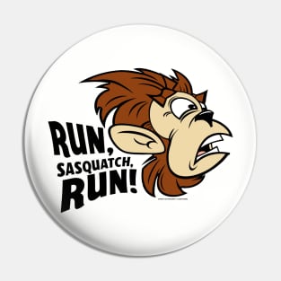 Run, Sasquatch, Run! Pin