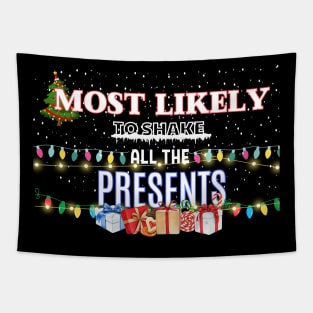 Most Likely To Shake All The Presents Tapestry