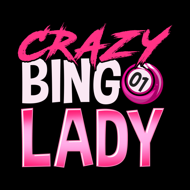 Crazy Bingo Lady design for a Lottery and Bingo Player by biNutz