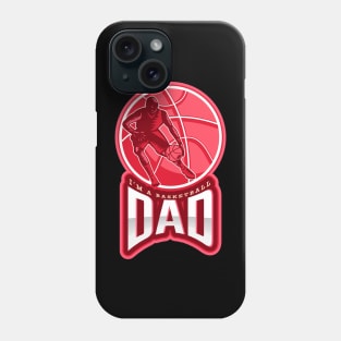 I'm a Basketball Dad Phone Case