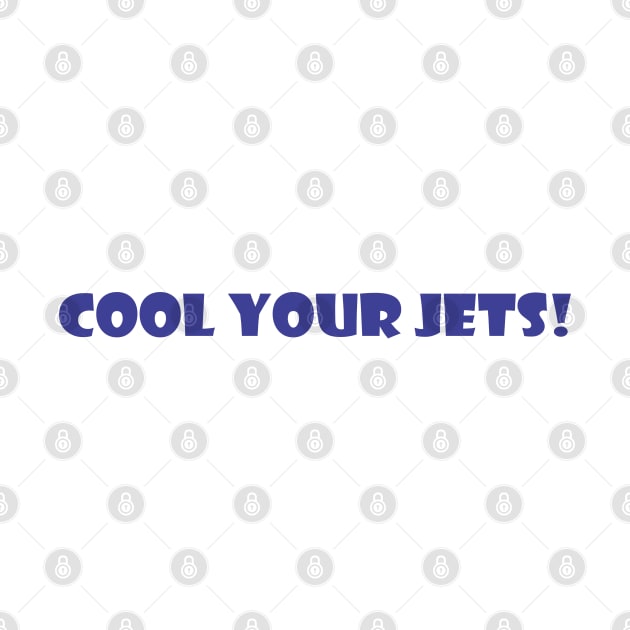 Cool Your Jets! by SignPrincess
