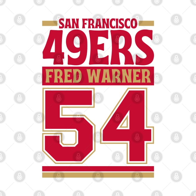 San Francisco 49ERS Warner 54 Edition 3 by Astronaut.co