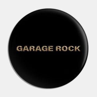 Garage Rock Pin