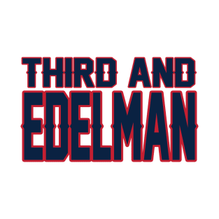 New England LYFE: Third and Edelman! T-Shirt