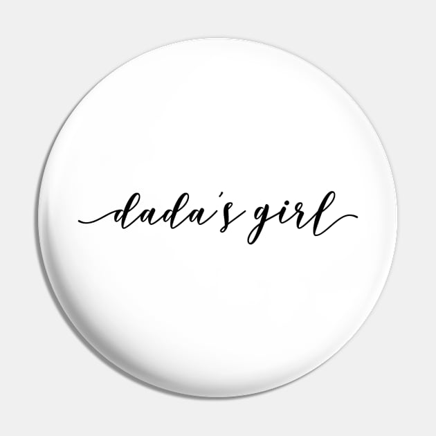 Dada's Girl - Family Pin by Textee Store