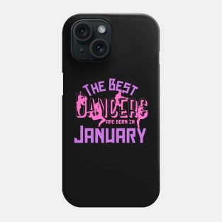 The best dancers are born in January Phone Case