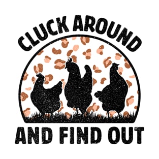 Cluck Around and Find Out, Chicken Vintage T-Shirt