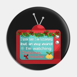 WATCHING CHRISTMAS MOVIES FUNNY QUOTE Pin