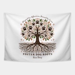 Foster Dog Roots Run Deep Tapestry