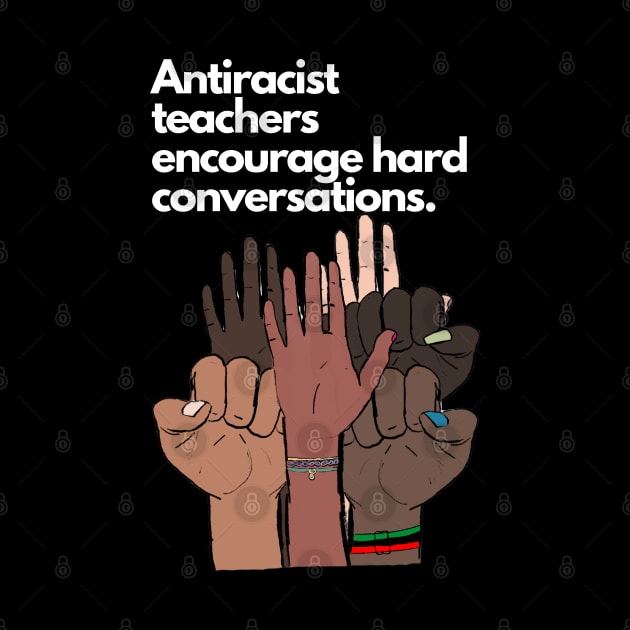 Antiracist Educators by March 8 Made