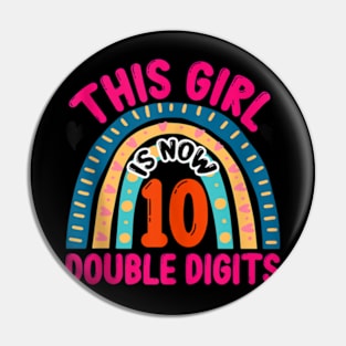 This Girl Is Now 10 Double Digits Birthday Gift 10 Year Old Pin