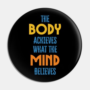 Body and Mind success and motivational quote / Positive Quotes About Life Pin