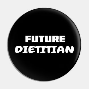 Future Dietitian, Dietitian, Nutritionist, Nutritionist Gift, Health Coach, Dietitian Gift Pin