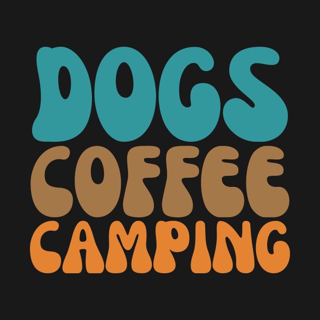 Retro Dogs Coffee Camping Funny Campers by Orth