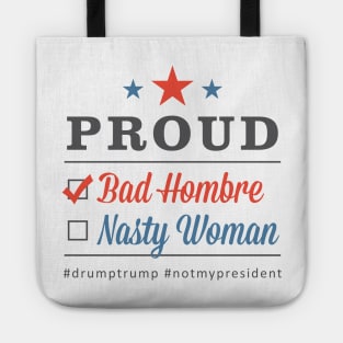 Bad Hombre, Nasty Woman Tote