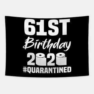 61st Birthday 2020 Quarantined Tapestry