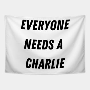 Charlie Name Design Everyone Needs A Charlie Tapestry