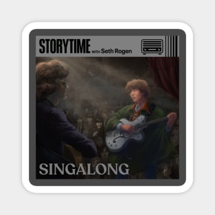 Story Time with Seth Rogen Singalong Magnet