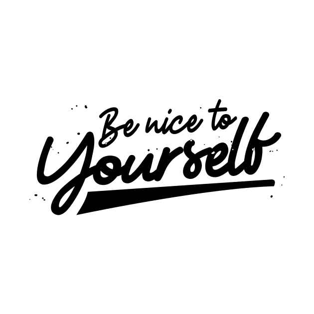 'Be Nice To Yourself' PTSD Mental Health Shirt by ourwackyhome