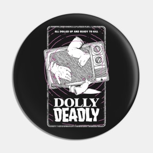 Dolly Deadly on VHS Pin