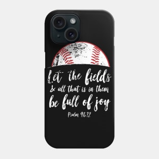 Baseball Bible Verse Cute Christian Psalm 96 Phone Case