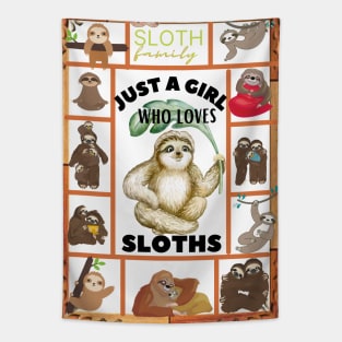 just a girl who loves sloths Tapestry