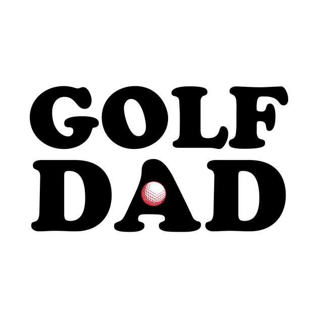 Golf Dad by College Mascot Designs