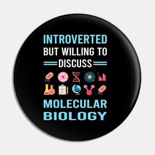 Introverted Molecular Biology Biologist Pin