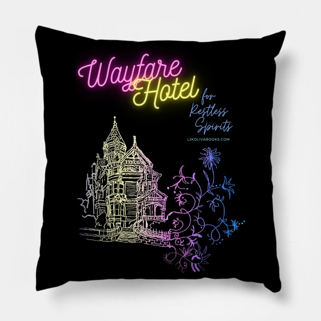 Wayfare Hotel for Restless Spirits Pillow by LJK Oliva Books