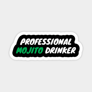 Professional Mojito Drinker Magnet