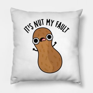 It's Nut My Fault Funny Peanut Pun Pillow