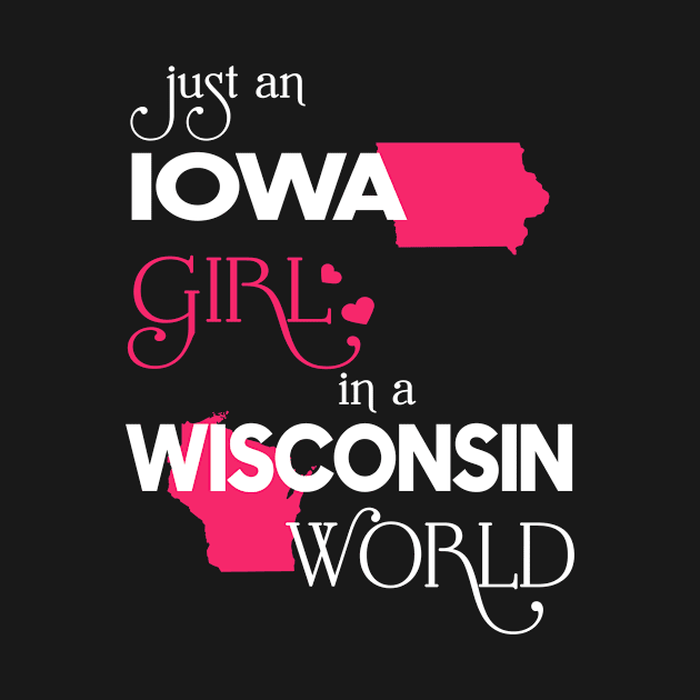 Just Iowa Girl In Wisconsin World by FaustoSiciliancl