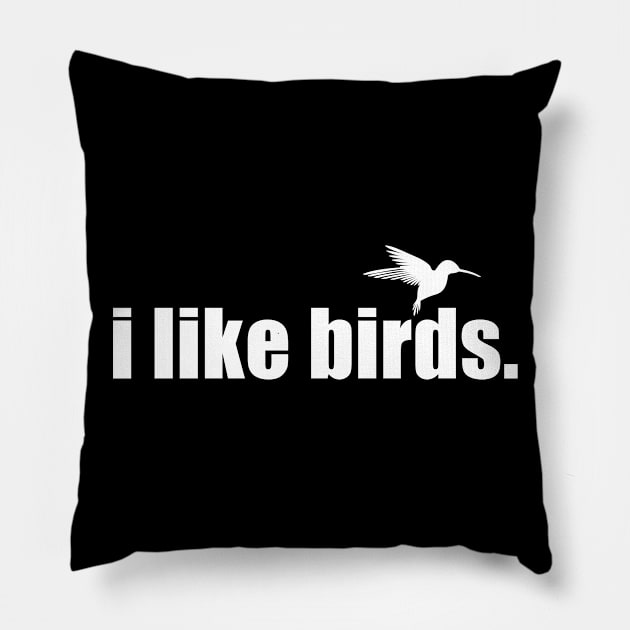 I like birds Pillow by Realfashion