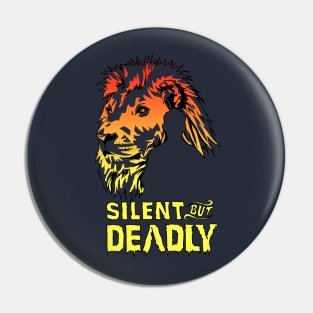 Silent but Deadly Pin