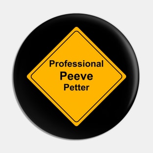 Professional Peeve Petter Pin