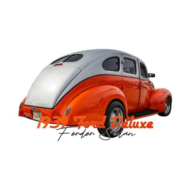 1939 Ford Deluxe Fordor Sedan by Gestalt Imagery